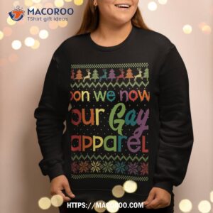 gay christmas funny lgbt don we now our apparel rainbow sweatshirt sweatshirt 2