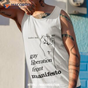 Gay Liberation Front Manifesto Shirt 3 gay liberation front manifesto tank top 1