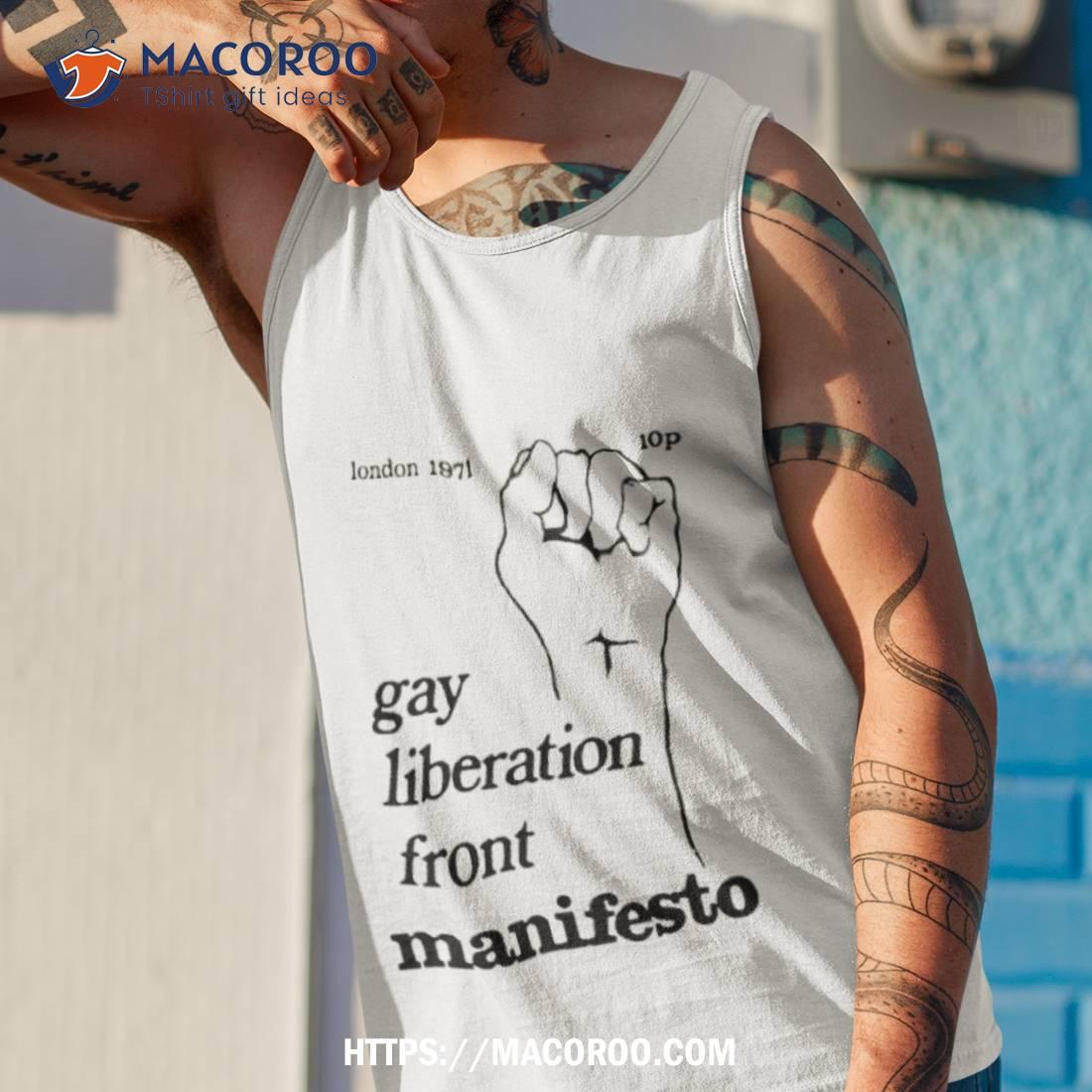 Gay Liberation Front Manifesto Shirt Gay Liberation Front Manifesto Shirt