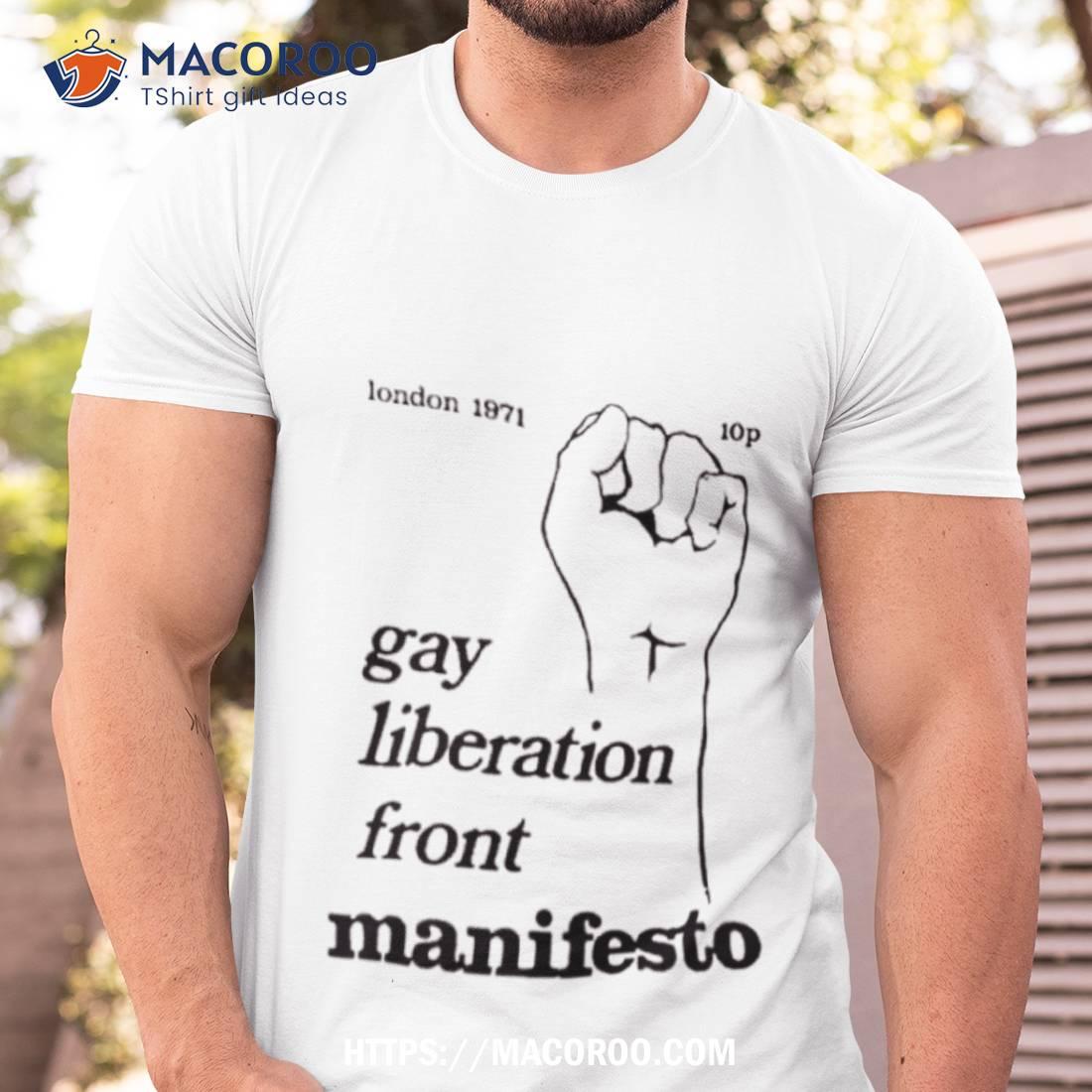 Gay Liberation Front Manifesto Shirt Gay Liberation Front Manifesto Shirt