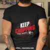 Georgia Bulldogs Hometown Collection Keep Chopping Shirt