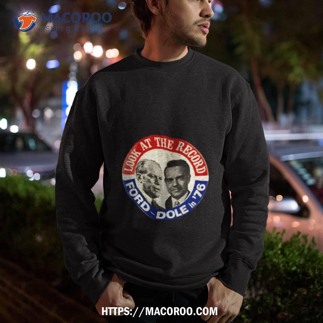 Gerald Ford And Bob Dole 1976 Presidential Election Campaign Shirt Gerald Ford And Bob Dole 1976 Presidential Election Campaign Shirt