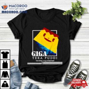 Giga Tera Puddi Giga Pudding Tshirt
