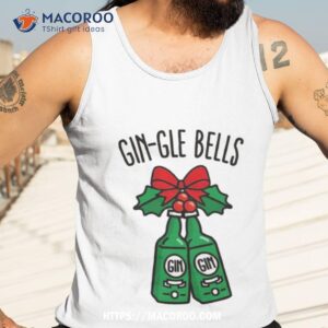 gin gle bells jingle pun funny christmas drinking party tank top 3