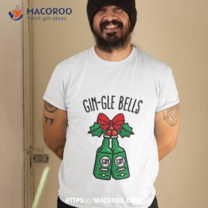 Gin Gle Bells Jingle Pun Funny Christmas Drinking Party Shirt