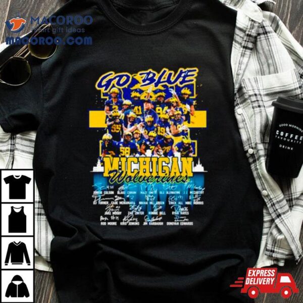 Go Blue Michigan Wolverines Signatures Shirt