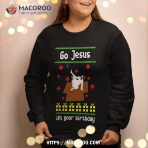 go jesus it amp acirc amp acute s your birthday ugly christmas breakdance sweatshirt sweatshirt 2