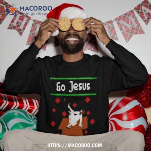 go jesus it amp acirc amp acute s your birthday ugly christmas breakdance sweatshirt sweatshirt 3