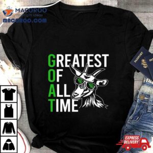 Goat Greatest Of All Time Tshirt