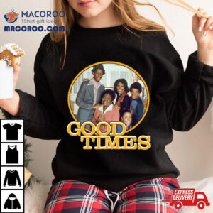 Good Times Christmas Shirt