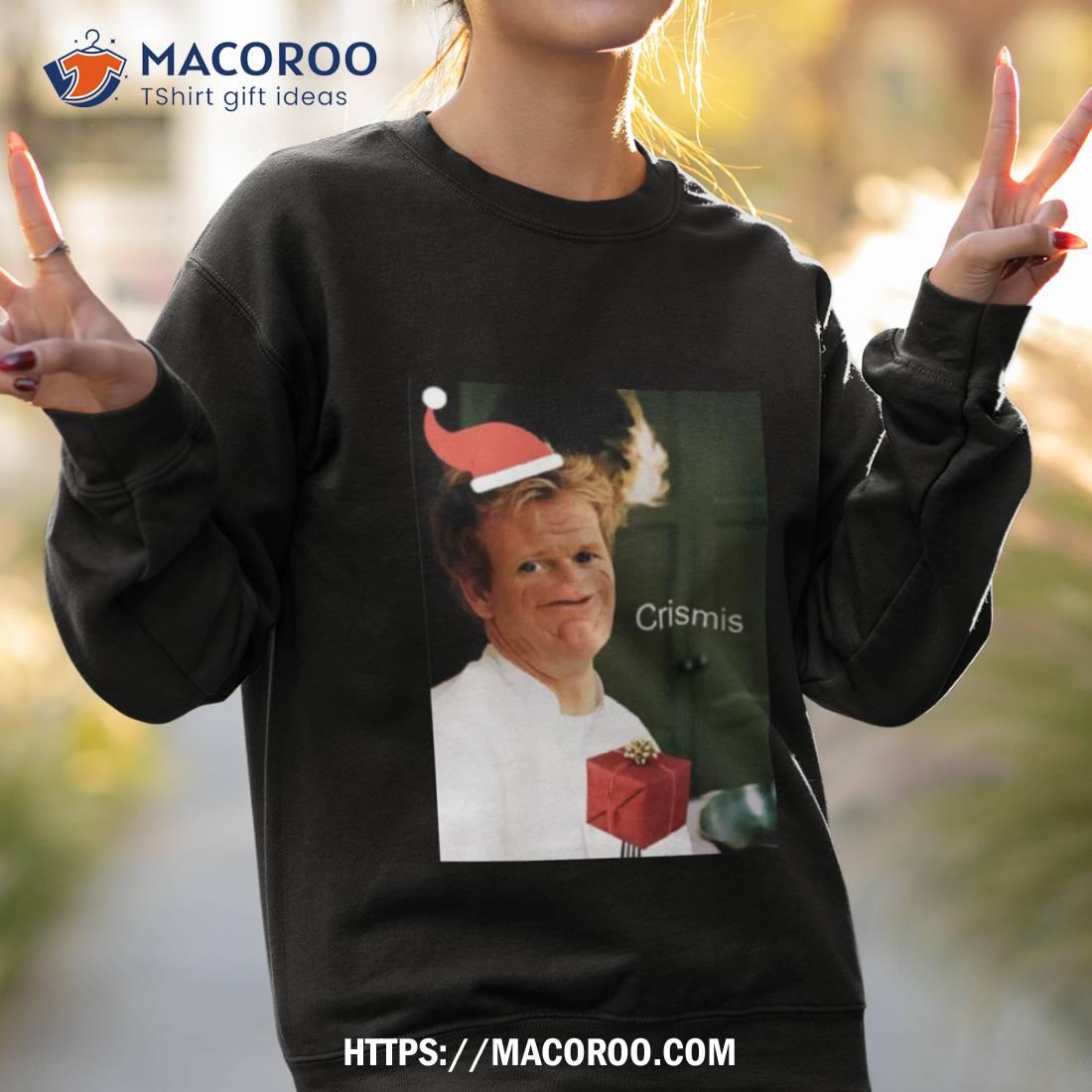 Gordon Ramsay Crismis Christmas Sosig Shirt Gordon Ramsay Crismis Christmas Sosig Shirt