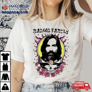 Grateful Dead Manson Family Shirt