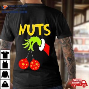 Grinch Hand Holding Ornament Nuts Christmas Tshirt