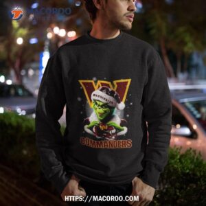 Grinch Perfect Gift For Fans Christmas Washington Commanders Sweatshirt