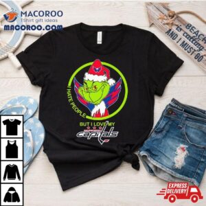 Grinch Santa Christmas I Hate People But I Love My Washington Capital Tshirt