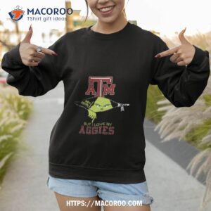 Grinch Zipper I Hate People But I Love My Texas A Amp M Aggies Sweatshirt 1
