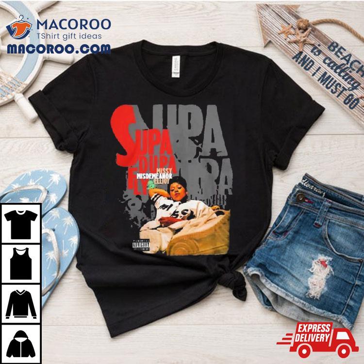 Grinmore Missy Supa Dupa Fly Missy Misdemeanor Elliott Tshirt Grinmore Missy Supa Dupa Fly Missy Misdemeanor Elliott Tshirt