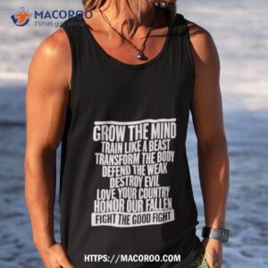 Grow The Mind Train Like A Beast Transform The Body Defend The Weak Destroy Evil Love Your Tank Top