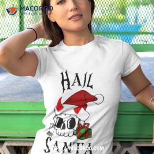 Hail Santa Merry Christmas Tshirt 1