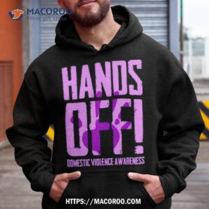 hands off domestic violence awareness shirt hoodie