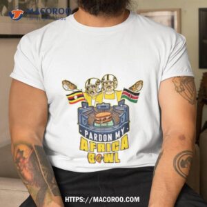 Hank Lockwood Pardon My Africa Bowl Tshirt
