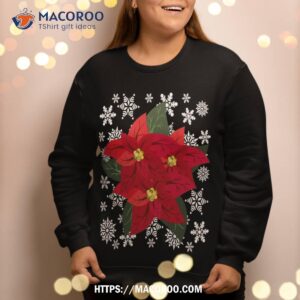 happy holidays poinsettia flower snowflakes merry christmas sweatshirt sweatshirt 2