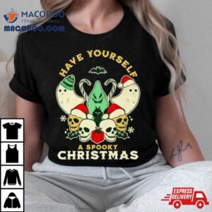 Have Yourself A Spooky Christmas Shirt