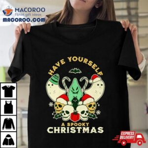 Have Yourself A Spooky Christmas Tshirt