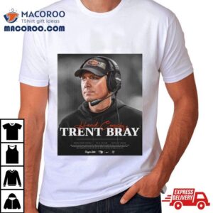 Head Coach Trent Bray Tshirt