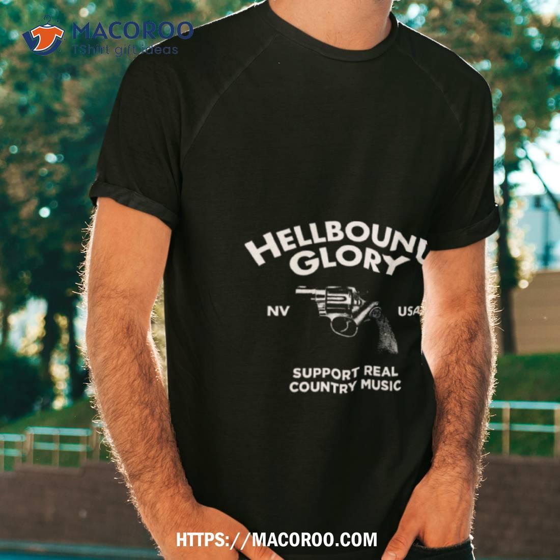 Hellbound Glory Shirt Hellbound Glory Shirt