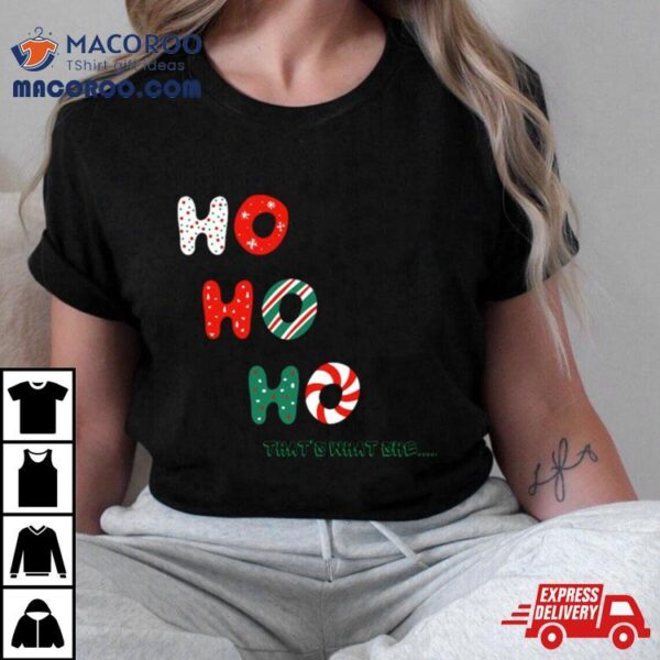 Ho Ho Ho Christmas Shirt