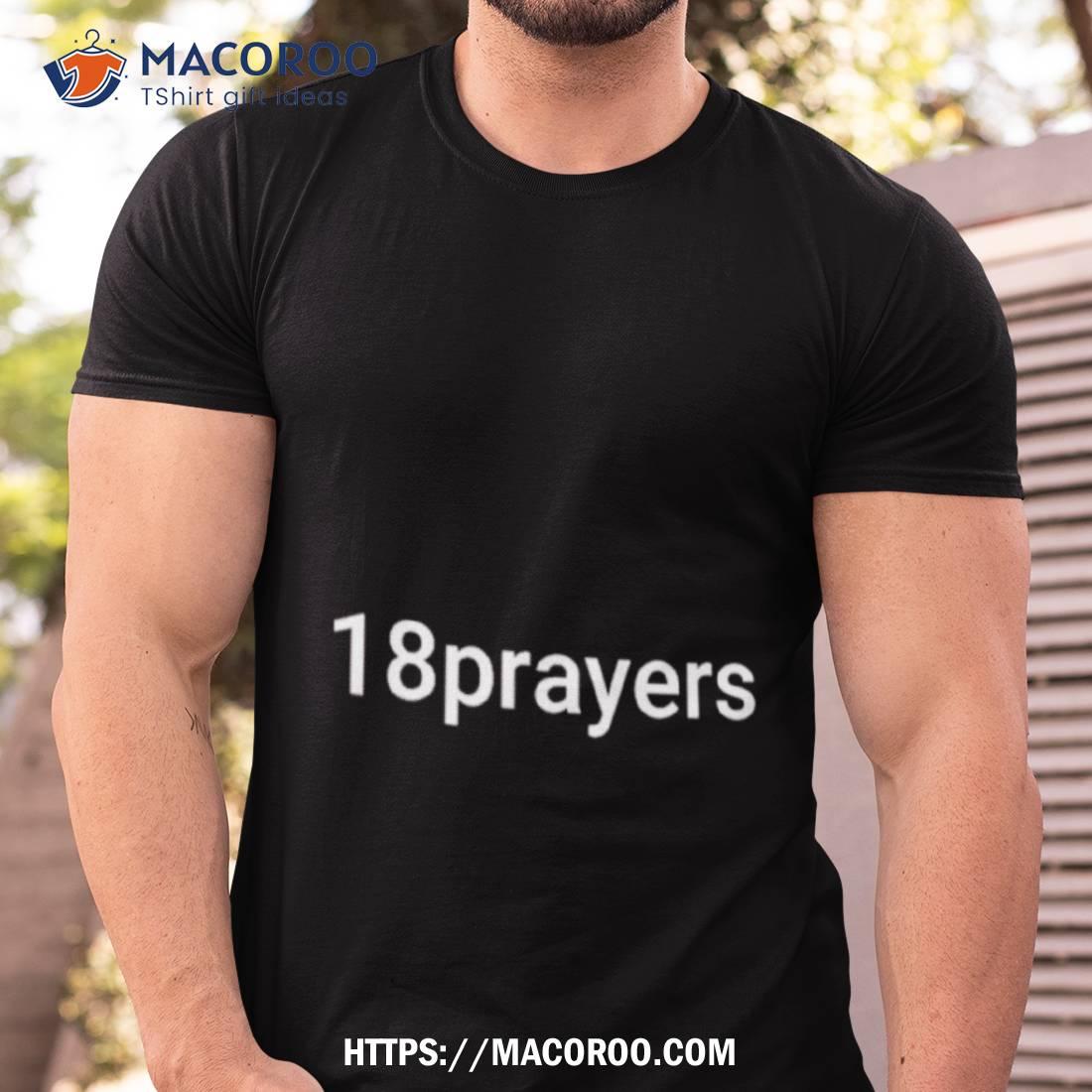 Honorable Mention 18prayers Shirt Honorable Mention 18prayers Shirt