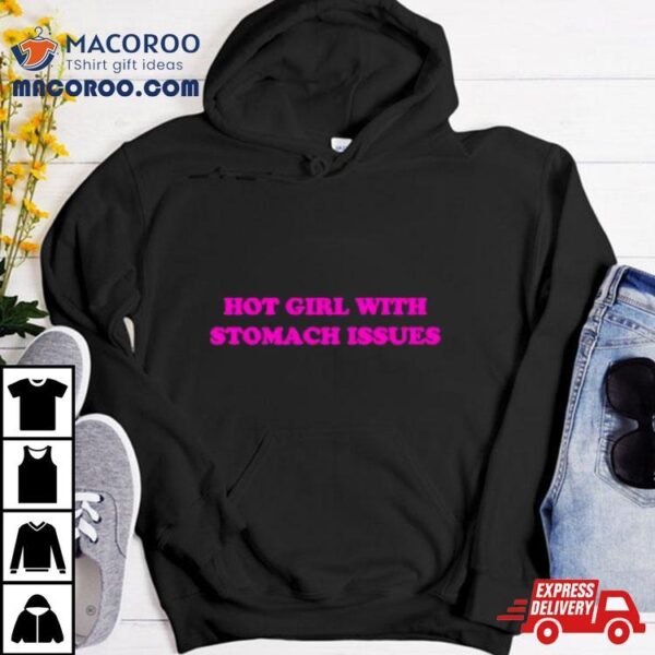 Hot Girl With Stomach Issues Pink Sweatshirt