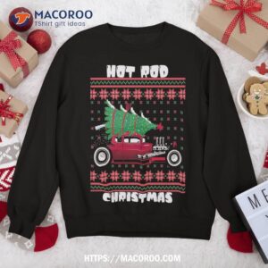 hot rod christmas cary guy ugly sweater style sweatshirt sweatshirt