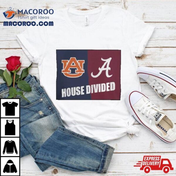 House Divided Auburn And Alabama 2023 Iron Bowl T Shirt