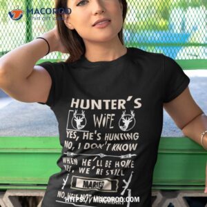 Hunters Wife Hunting Season Quote Tshirt 1
