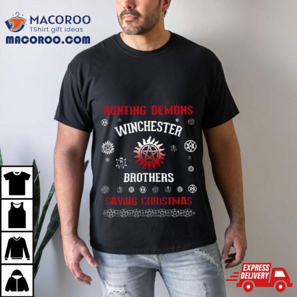 Hunting Demons Winchester Brothers Saving Christmas A Very Supernatural Christmas 2023 T Shirt