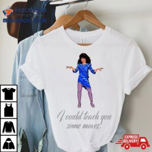 I Could Teach You Some Moves Christmas Tshirt