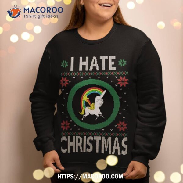 I Hate Christmas Middle Finger Unicorn Sweatshirt