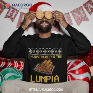 i m just here for the lumpia ugly christmas sweatshirt sweatshirt 3