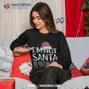 i m not santa but you can still sit on my lap funny xmas sweatshirt sweatshirt 1