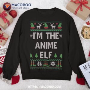 i m the anime elf ugly christmas japanese animation manga sweatshirt sweatshirt