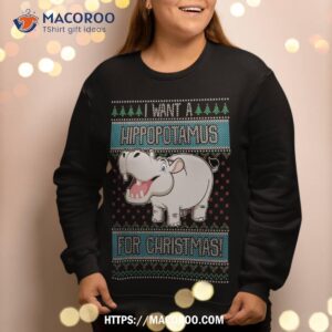 i want a hippopotamus for christmas hippo lover gift sweatshirt sweatshirt 2