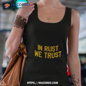 In Rust We Trus Tank Top 4