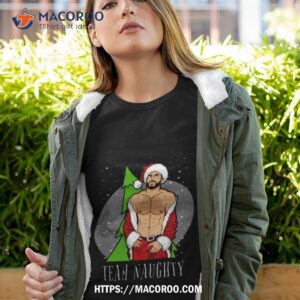 inappropriate christmas team naughty sexy santa shirt tshirt 4