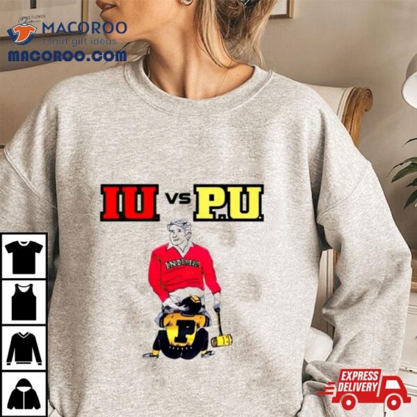 Indiana Edits Iu Vs Pu Shirt