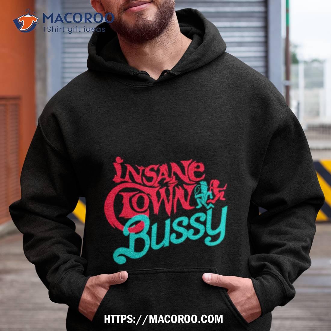 Insane Clown Bussy Shirt Insane Clown Bussy Shirt
