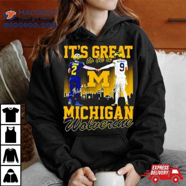 It’s Great To Be A Michigan Wolverine Shirt