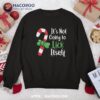 It’s Not Going To Lick Itself Christmas Candy Cane Sweatshirt