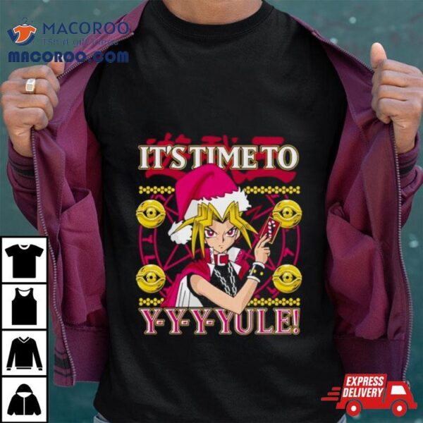 It Time To Yule Ugly Christmas Shirt